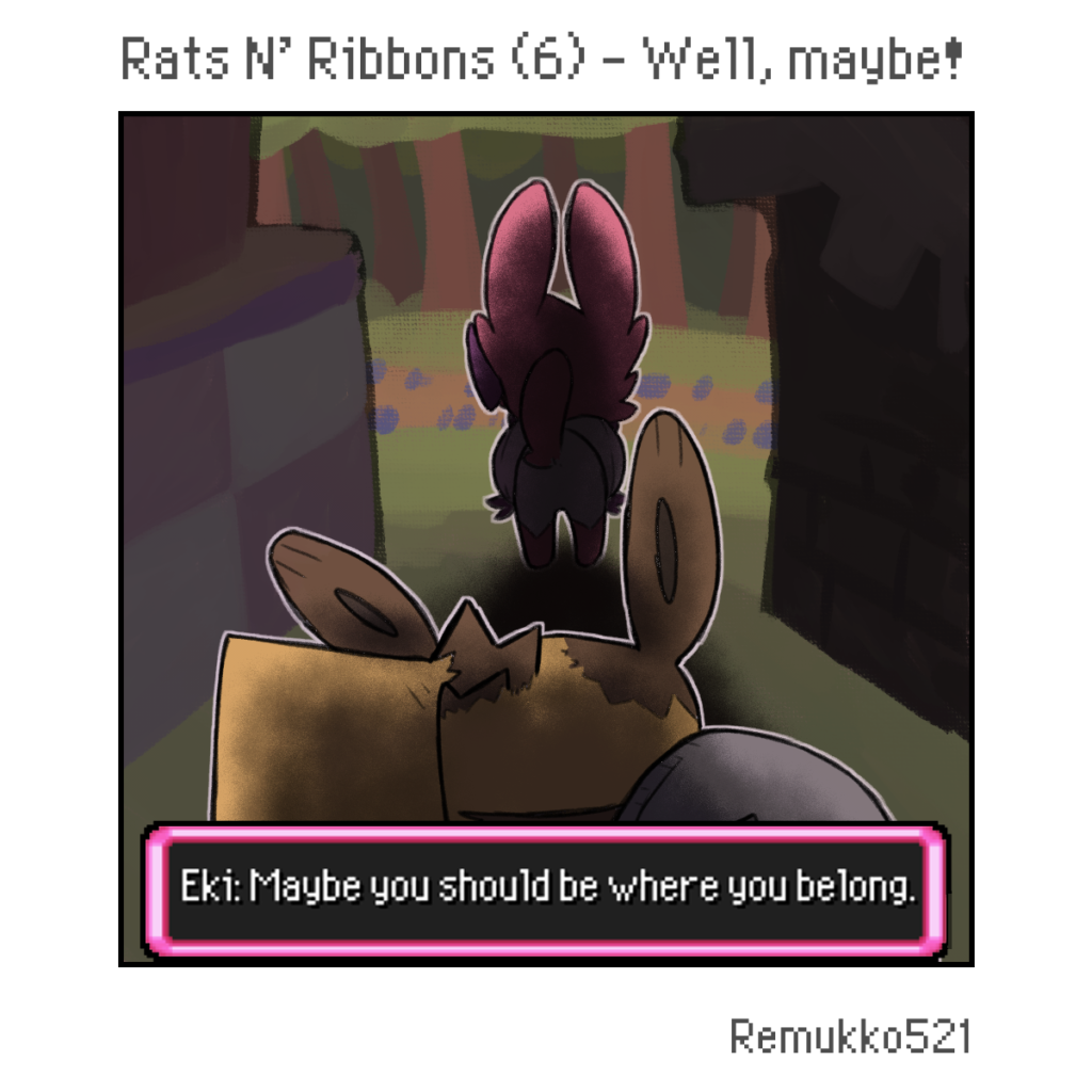 Rats N’ Ribbons (6) – Well, Maybe! – PMD Fanfiction